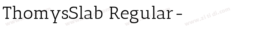ThomysSlab Regular字体转换